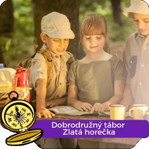 Dobrodružný tábor – Zlatá horečka
